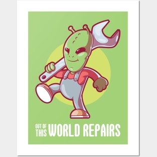 Out of this World Repairs! Posters and Art